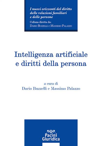Intelligenza artificiale e diritti della persona - Dario Buzzelli,Massimo Palazzo - ebook
