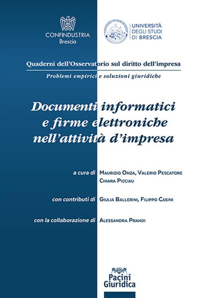 Documenti informatici e firme elettroniche nell'attività d'impresa - Giulia Ballerini,Filippo Casini,Alessandra Prandi - copertina