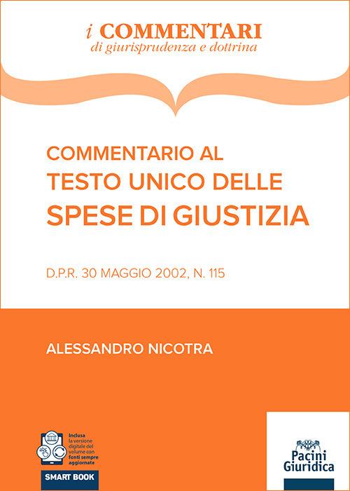 Commentario al testo unico delle spese di giustizia - Nicotra - copertina