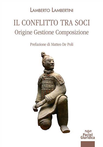 Il conflitto tra soci. Origine, gestione, composizione - Lamberto Lambertini - copertina