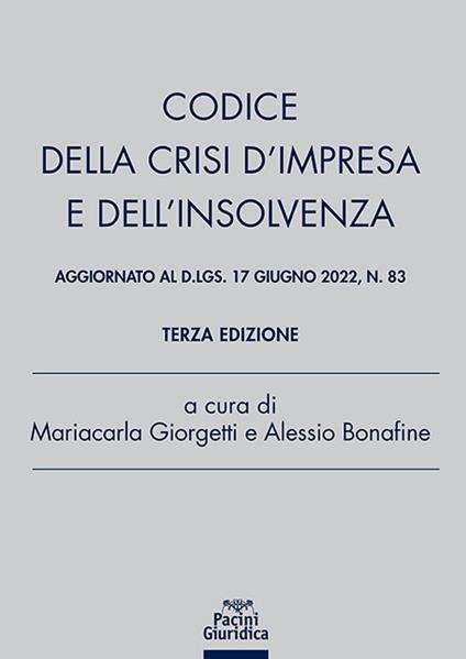 Codice della crisi d'impresa e dell'insolvenza. Aggiornato al Dlgs 17 giugno 2022, n. 83 - copertina