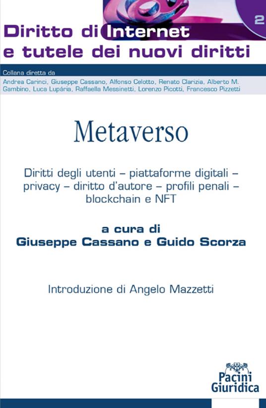 Metaverso. Diritti degli utenti, piattaforme digitali, privacy, diritto d’autore, profili penali, blockchain e NFT - copertina