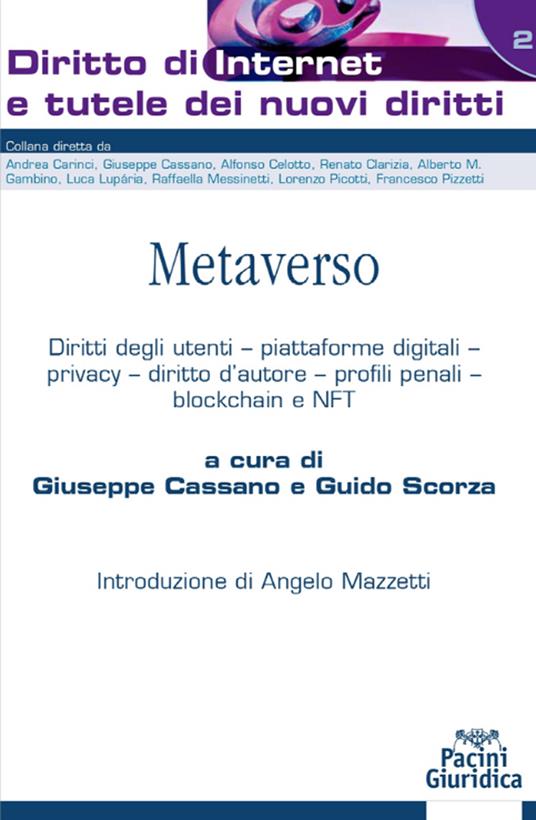 Metaverso. Diritti degli utenti, piattaforme digitali, privacy, diritto d'autore, profili penali, blockchain e NFT - copertina