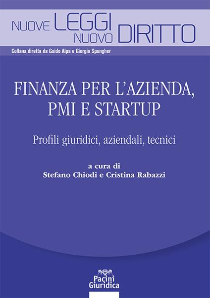 Finanza per l’azienda, PMI e startup. Profili giuridici, aziendali, tecnici - copertina