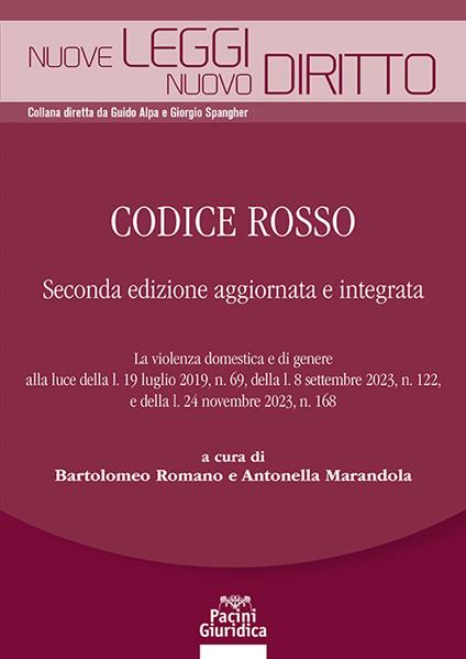 Codice rosso. La violenza domestica e di genere alla luce della l. 19 luglio 2019, n. 69, della l. 8 settembre 2023, n. 122, e della l. 24 novembre 2023, n. 168 - copertina