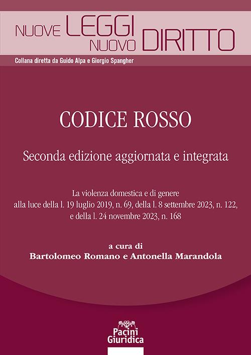 Codice rosso. La violenza domestica e di genere alla luce della l. 19 luglio 2019, n. 69, della l. 8 settembre 2023, n. 122, e della l. 24 novembre 2023, n. 168 - copertina