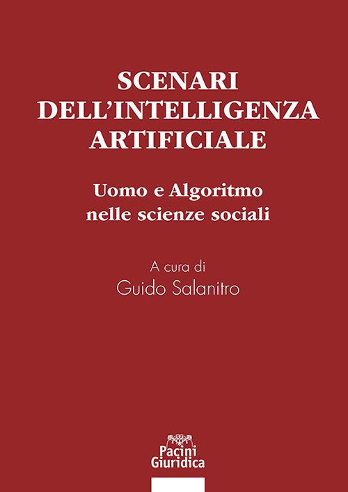 Scenari dell'intelligenza artificiale. Uomo e algoritmo nelle scienze sociali - copertina