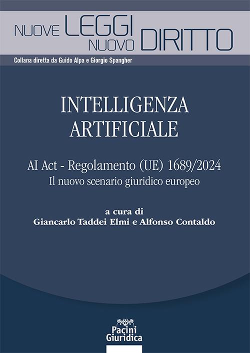 Intelligenza artificiale. AI Act - Regolamento (UE) 1689/2024. Il nuovo scenario giuridico europeo - copertina