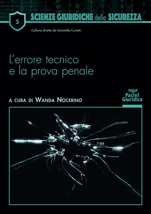 L'errore tecnico e la prova penale - copertina