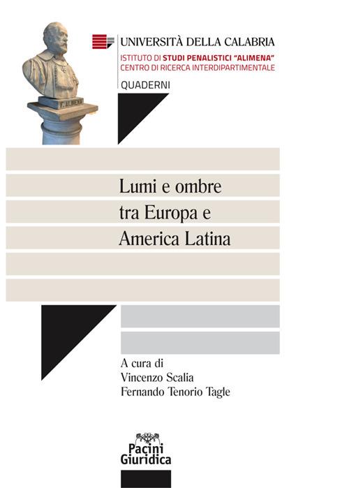 Lumi e ombre tra Europa e America Latina - Vincenzo Scalia,Fernando Tenorio Tagle - ebook
