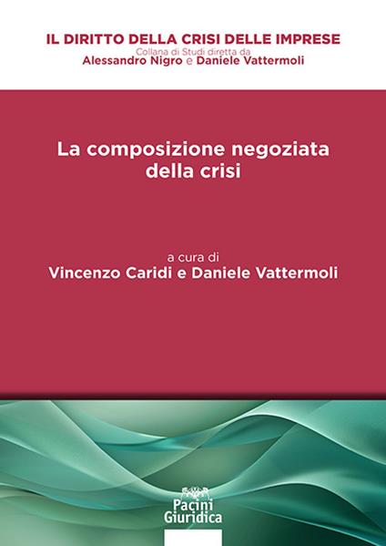 La composizione negoziata della crisi - copertina