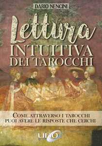 Libro Lettura intuitiva dei tarocchi Dario Nencini
