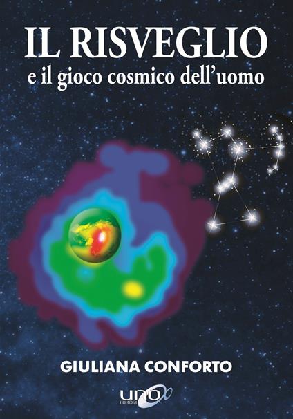 Il risveglio e il gioco cosmico dell'uomo - Giuliana Conforto - copertina