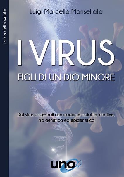 I virus - Luigi Marcello Monsellato - copertina