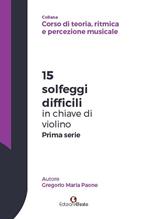 15 solfeggi difficili in chiave di violino prima serie