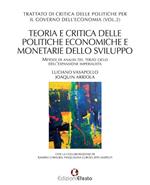 Trattato di critica delle politiche per il governo dell'economia. Vol. 2: Teoria e critica delle politiche economiche e monetarie dello sviluppo. Metodi di analisi del terzo ciclo dell’espansione imperialista