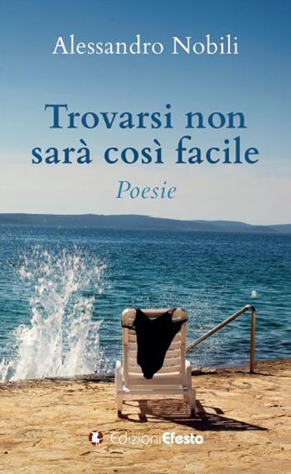 Trovarsi non sarà così facile - Alessandro Nobili - copertina