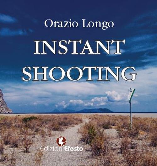 Instant shooting - Orazio Longo - copertina