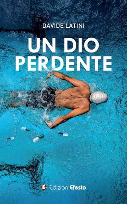 Un dio perdente - Davide Latini - copertina