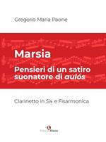 Marsia. Pensieri di un satiro suonatore di aulós. Per clarinetto e fisarmonica. Spartito