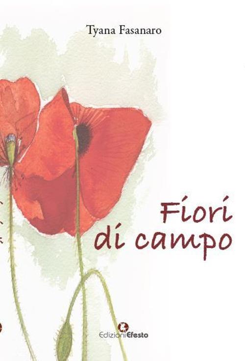 Fiori di campo - Tyana Fasanaro - copertina