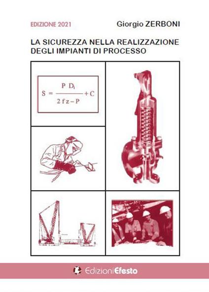 La sicurezza nella realizzazione degli impianti di processo - Giorgio Zerboni - copertina