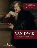 Van dyck. Il periodo romano