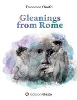 Gleanings from Rome