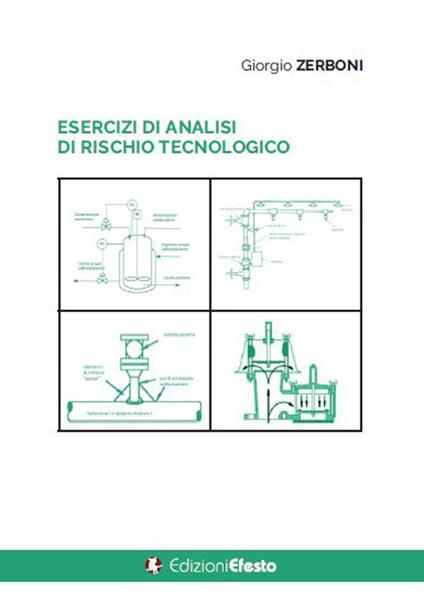 Esercizi di analisi di rischio tecnologico - Giorgio Zerboni - copertina