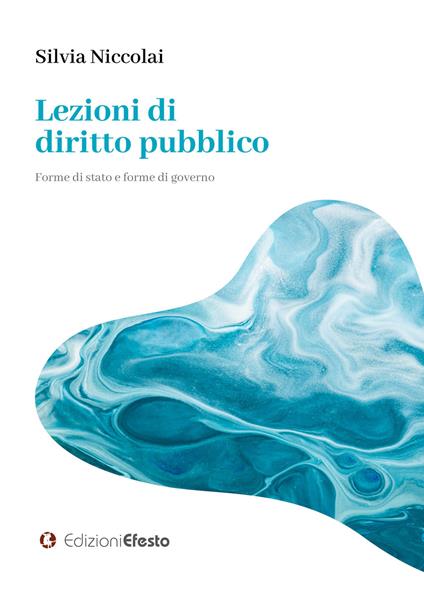 Lezioni di diritto pubblico. Forme di stato e forme di governo - Silvia Niccolai - copertina