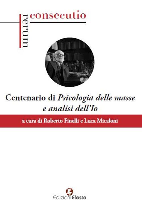 Centenario di «Psicologia delle masse e analisi dell'Io» - copertina