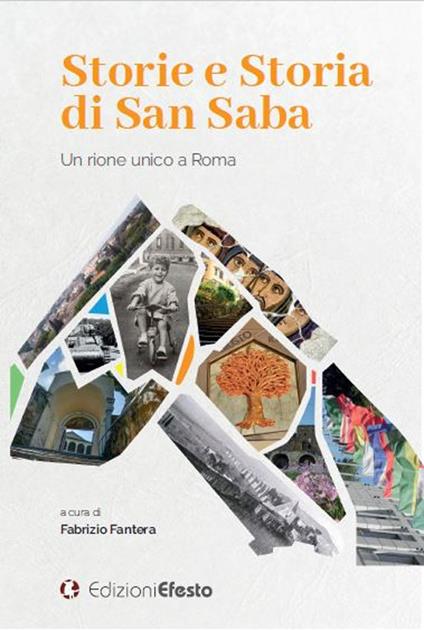 Storie e storia di San Saba. Un rione unico a Roma - copertina