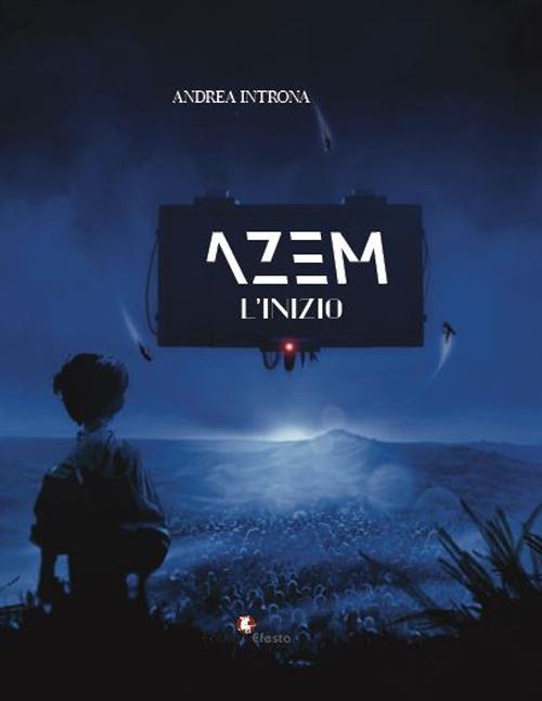 Azem. L'inizio - Andrea Introna - copertina