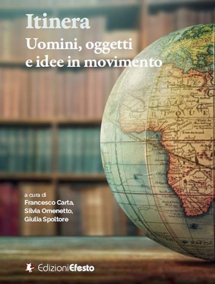 Itinera. Uomini, oggetti e idee in movimento - copertina