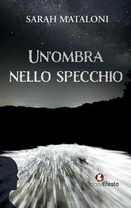 Un'ombra nello specchio - Sarah Mataloni - copertina