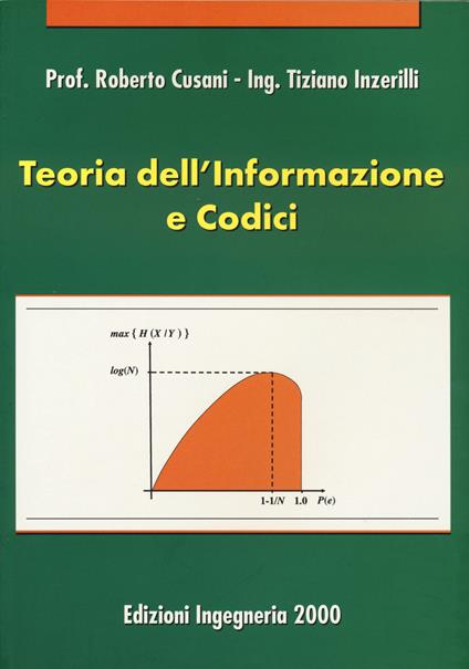 Teoria dell'informazione e codici - Roberto Cusani,Tiziano Inzerilli - copertina