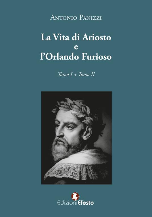 La vita di Ariosto e l'Orlando furioso - Antonio Panizzi - copertina