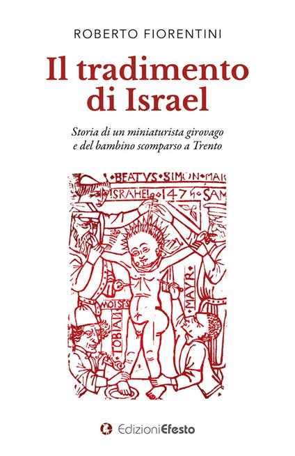 Il tradimento di Israel - Roberto Fiorentini - copertina