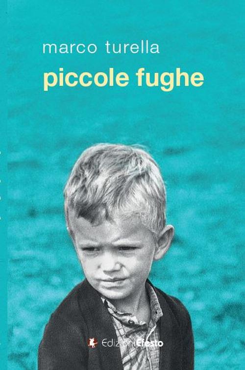 Piccole fughe - Marco Turella - copertina