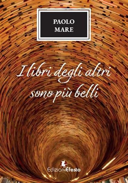 I libri degli altri sono più belli - Paolo Mare - copertina