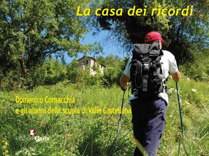 La casa dei ricordi - Domenico Cornacchia - copertina