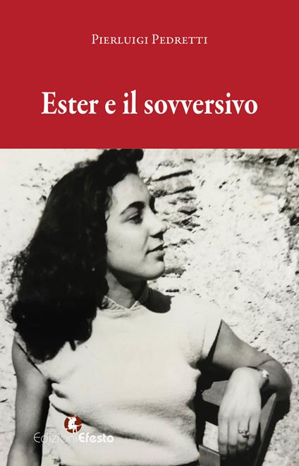 Ester e il sovversivo - Pierluigi Pedretti - copertina