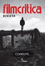 Filmcritica rivista 2023-2024. Conflitti