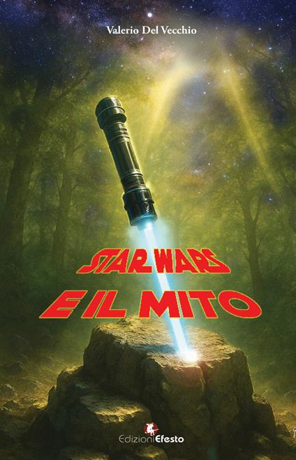 Star Wars e il mito - Valerio Del Vecchio - copertina