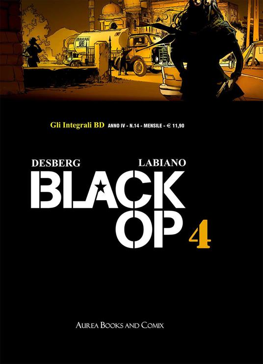 Black Op. Vol. 4 - Stephen Desberg - copertina