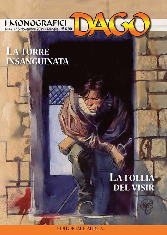 I monografici Dago. Vol. 47: torre insanguinata-La follia del visir, La. - copertina