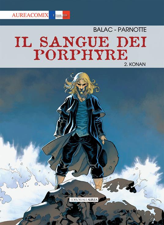 Il sangue dei Porphyre. Vol. 2: Konan. - Balac - copertina