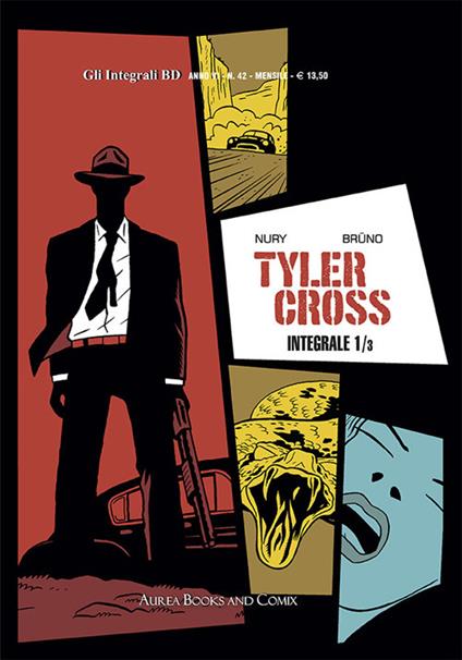 Tyler Cross. Vol. 1: Rapina. - Fabien Nury - copertina