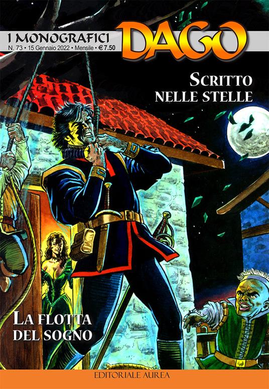 I monografici Dago. Vol. 73: Scritto nelle stelle-La flotta del sogno. - copertina