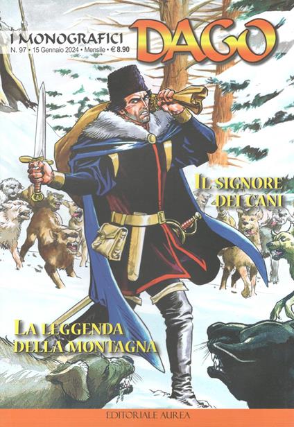 I monografici Dago. Vol. 97: Il signore dei cani-La leggenda della montagna - copertina
